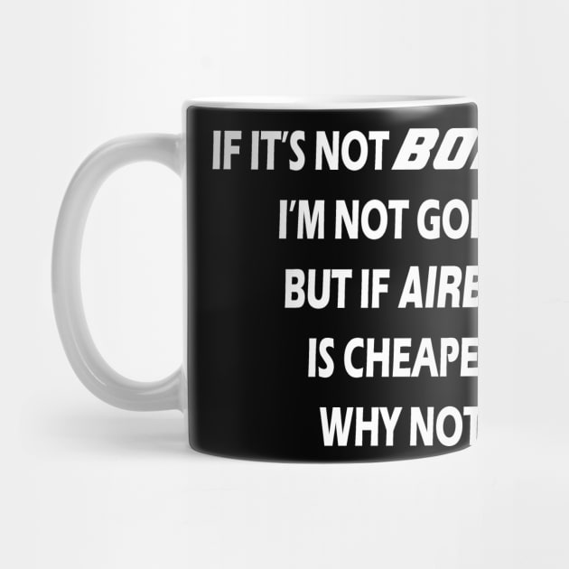 BOEING OR AIRBUS, WHY NOT? by Fly Buy Wear